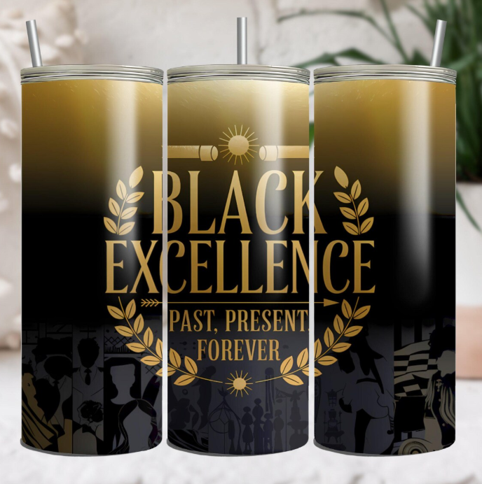 Black ExcellenceTumbler