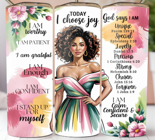 I choose Joy Tumbler